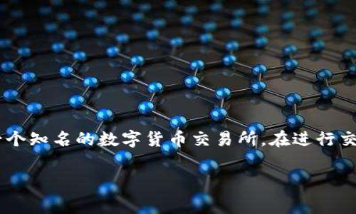 特派钱包和火币都是用户在数字货币交易中常用的平台,特派钱包主要是为了方便用户对数字资产进行管理,而火币则是一个知名的数字货币交易所。在进行交易的过程中,用户需要了解矿工费用的相关知识,以确保交易顺利进行。以下是关于特派钱包转入火币的矿工费的详细介绍。
如何在特派钱包上进行转账至火币的矿工费说明