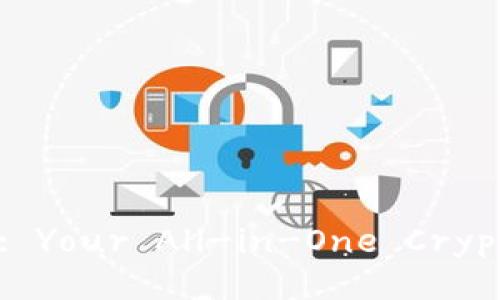 ### Bitpie Wallet: Your All-in-One Cryptocurrency Solution