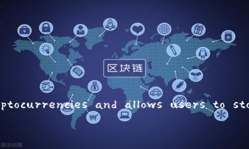 Bitpie is a cryptocurrency wallet that provides users with a safe and convenient way to manage their digital assets. It is designed to support various cryptocurrencies and allows users to store, send, and receive their crypto securely. Bitpie aims to offer a user-friendly experience for both beginners and experienced users in the crypto space.

If you have any specific questions or need further explanations, feel free to ask!