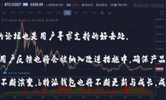   探索b特派钱包内测：功能解析与用户体验 /