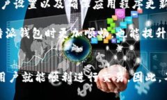 比特派钱包是一个受欢迎的加密货币钱包，许多