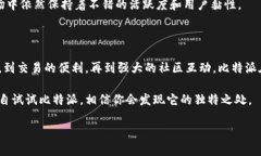比特派（Bitpie）是一款在数字货币领域颇具影响