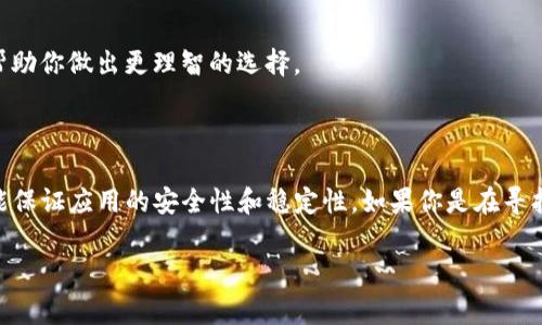 特派苹果下载安装包的具体下载地址通常会在特派（或其他相关应用程序）的官方网站或者认证的应用商店中找到。不过，如果你在寻找特派的苹果手机应用的下载安装包，下面将为你提供一些有效的渠道和步骤来获取它。

1. 从App Store下载

对于苹果设备来说，最安全、最推荐的方式就是通过App Store进行下载。只需在你的iPhone或iPad上打开App Store，使用搜索框输入“特派”进行搜索。如果该应用在App Store中上线，你应该能很快找到并直接下载。

2. 访问官方网站

许多应用程序的官方网站上都会提供直接的下载链接。你可以在浏览器中搜索“特派官网”，进入官方网站后，通常会有一个下载或获取应用的部分。需要小心，确保你进入的是官方网站，以免下载到不安全的应用程序。

3. 第三方应用商店的使用

如果因为某种原因在App Store中未找到特派，你可以考虑其他一些常用的第三方应用商店。但要注意的是，这些第三方商店可能不如官方应用商店安全，所以在下载时务必小心，确保这些商店的可靠性。

4. 通过朋友或社交媒体获取

有时候，朋友或者社交媒体上的用户分享的链接也是一个不错的选择。在社交平台上询问其他用户，他们可能会提供下载的链接或具体的安装步骤。不过在这种情况下，依旧要对链接来源保持警惕，以避免下载到恶意软件。

5. 注意安全和隐私问题

无论通过哪种方式，你都应该确保下载的应用程序是经过验证的，并且不会侵犯你的隐私。查看应用的评分和评论，了解其他用户的反馈，可以帮助你做出更理智的选择。

总结

寻找特派苹果下载安装包并不是一件复杂的事情，但通过正确和安全的途径进行下载非常重要。最优选择还是通过App Store进行下载，这样能保证应用的安全性和稳定性。如果你是在寻找某个特定的功能或使用场合下的特派应用，记得直接在应用内查看相关功能和用户评论，这样可以帮助你更好地了解应用的实用性和安全性。

希望这些信息能对你有所帮助！如果还有其他问题，欢迎继续咨询。