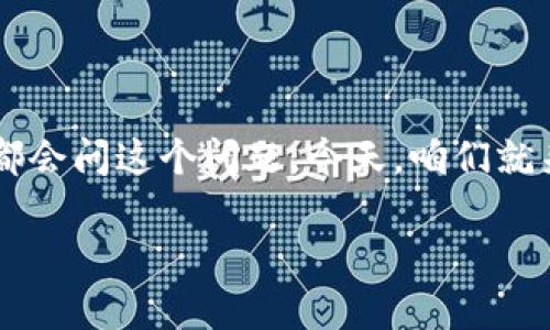 bk钱包能用不 是一个非常接地气的问题，很多人在寻找关于bk钱包的信息时，都会问这个问题。今天，咱们就来聊聊bk钱包的使用情况，以及相关的一些知识。不妨咱们一起深入探讨一下吧！

bk钱包能用吗？你了解它的功能和使用体验吗？