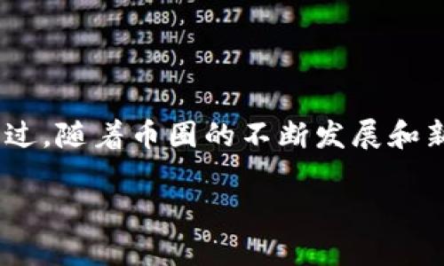 IMToken是一个流行的加密货币钱包，许多人使用它来管理他们的数字资产。它不仅支持多个区块链，还提供了非常友好的用户体验。不过，随着币圈的不断发展和新技术的涌现，许多用户开始关注“b特派imtoken”这个话题。那么，什么是b特派imtoken？它有什么用处呢？今天我们就来深入探讨一下。

你知道IMToken钱包中的特派功能吗？