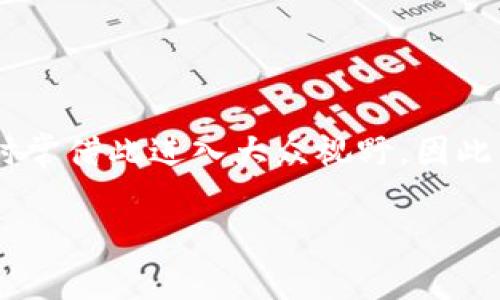 特派是一种金融服务或投资工具，博彩或隐秘投资的方式在网络上呈现出不同的色彩。这类平台大多会利用一定的营销手段进行推广，吸引用户参与。然而，相关的金融诈骗或虚假投资项目也时常借此进入大众视野。因此，判断是否存在欺诈行为显得尤为重要。本文将从特派的运作模式、风险警示、用户反馈及市场现状等多个角度进行深入分析，并针对这个话题提出常见问题，帮助读者更好地理解特派这一概念。

特派是否可信？揭开金融投资的面纱